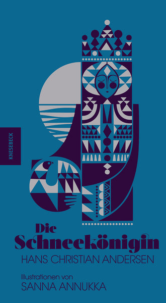 Die Schneekönigin - das Meisterwerk von Andersen und Annukka