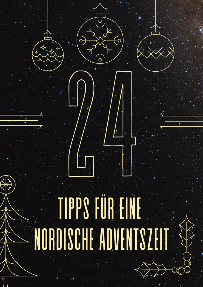24 Tipps für eine nordische Advents-Zeit